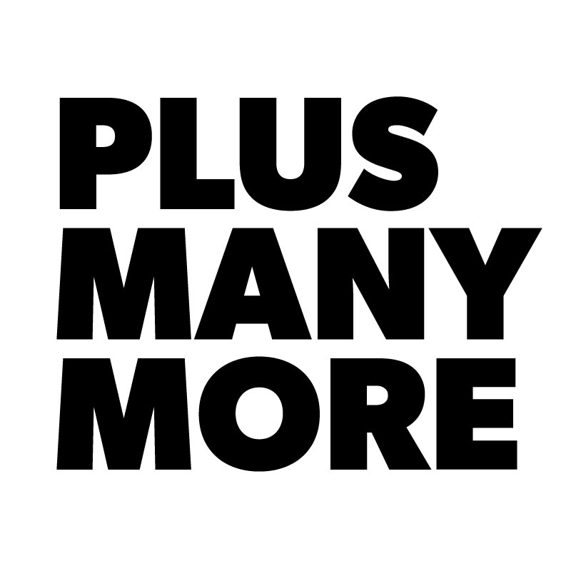 Plus Many More